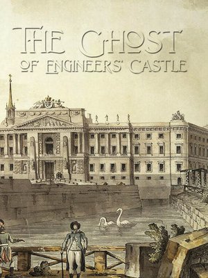 cover image of The Ghost of the Engineers' Castle